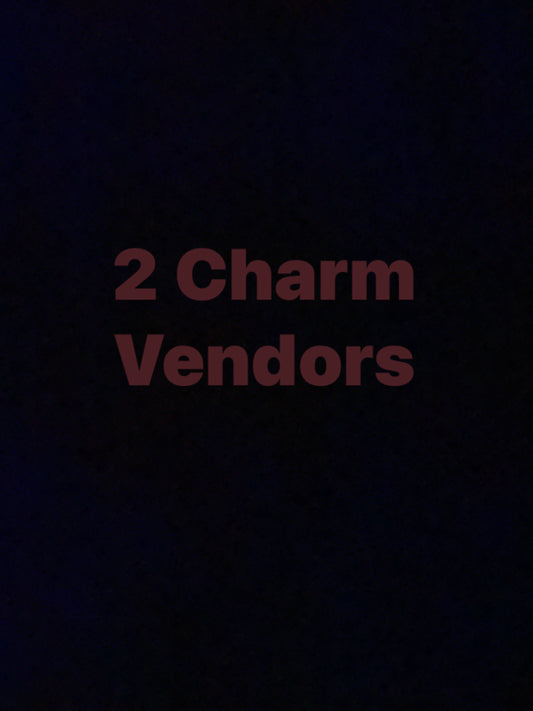 2 Charm Vendors